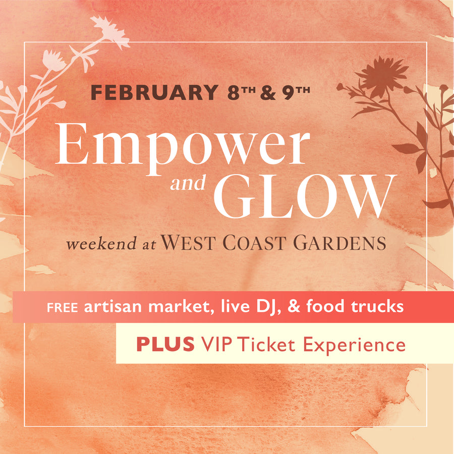 Empower & Glow - VIP Ticket - February 8th + 9th